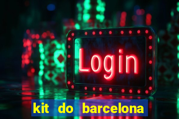 kit do barcelona dls 2017